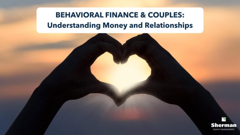 Behavioral Finance and Couples: Understanding Money and Relationships